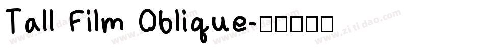 Tall Film Oblique字体转换